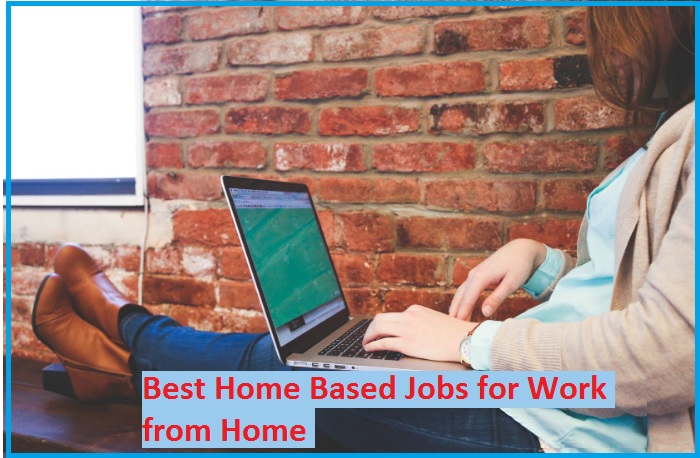 Home based work from home jobs